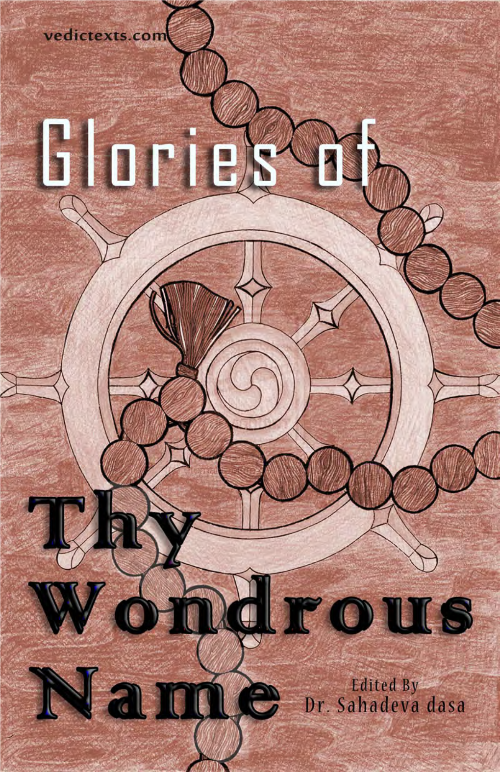 Glories of Thy Wondrous Name