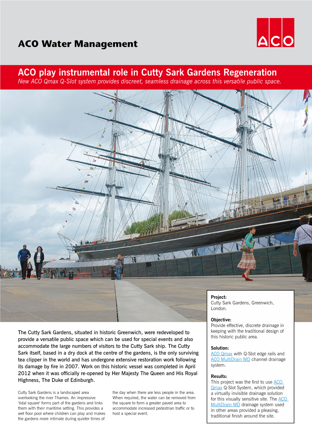 Cutty Sark Gardens Regeneration New ACO Qmax Q-Slot System Provides Discreet, Seamless Drainage Across This Versatile Public Space