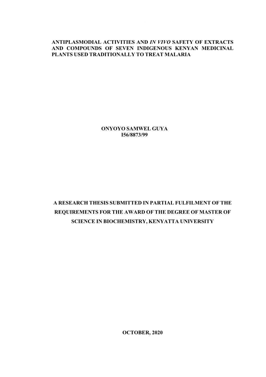 Antiplasmodial Activities and in Vivo Safety of Extracts and Compounds of Seven Indigenous Kenyan Medicinal Plants Used Traditionally to Treat Malaria