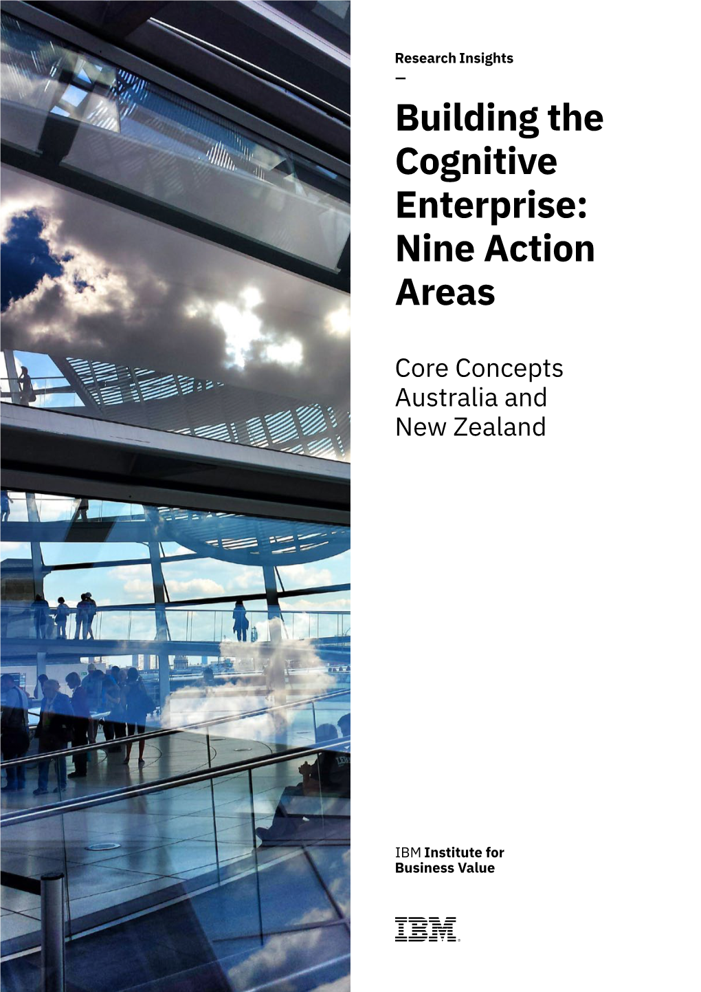 Building the Cognitive Enterprise: Nine Action Areas