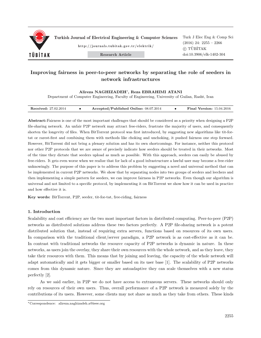 Improving Fairness in Peer-To-Peer Networks by Separating the Role of Seeders in Network Infrastructures