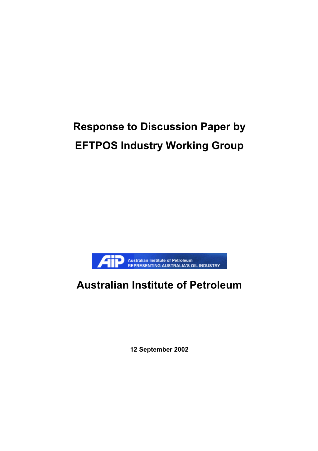 Response to Discussion Paper by EFTPOS Industry Working Group