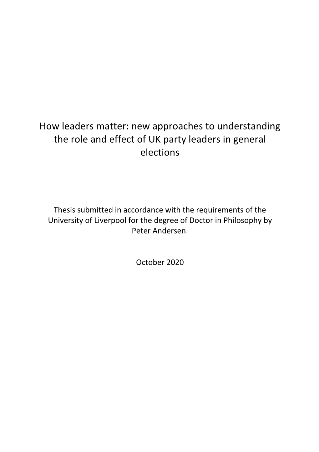 New Approaches to Understanding the Role and Effect of UK Party Leaders in General Elections