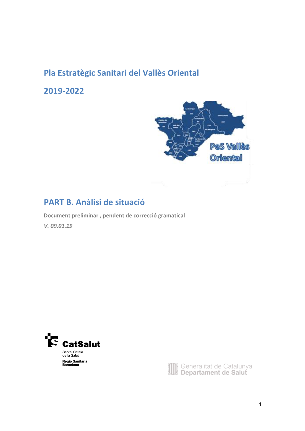 Pla Estratègic Sanitari Del Vallès Oriental 2019-2022 PART B. Anàlisi De Situació