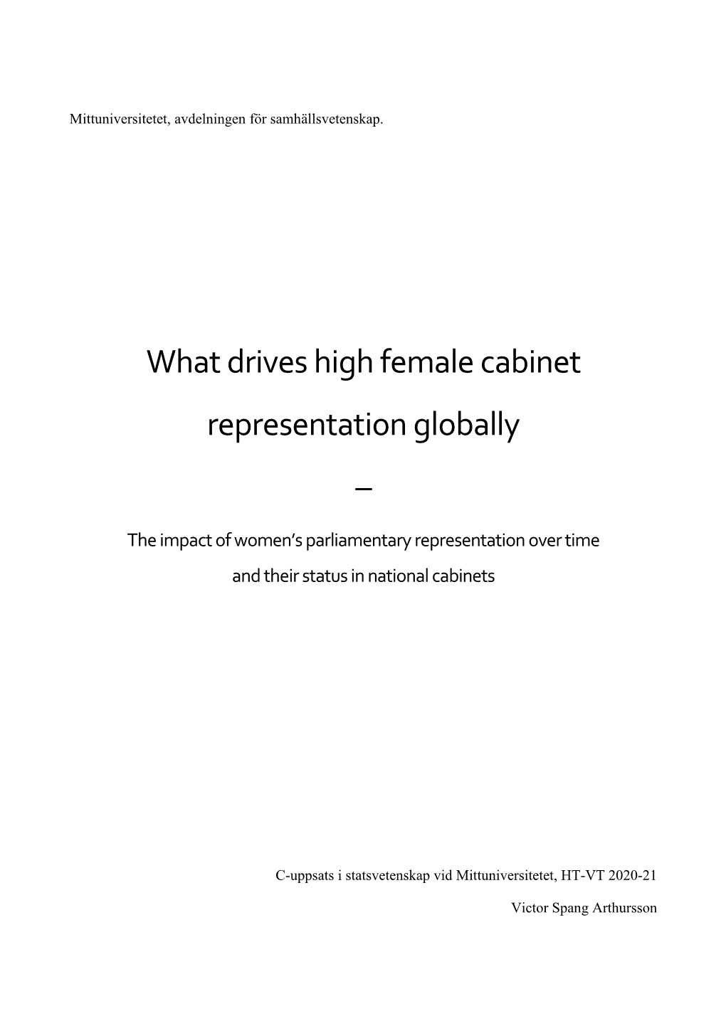 What Drives High Female Cabinet Representation Globally –