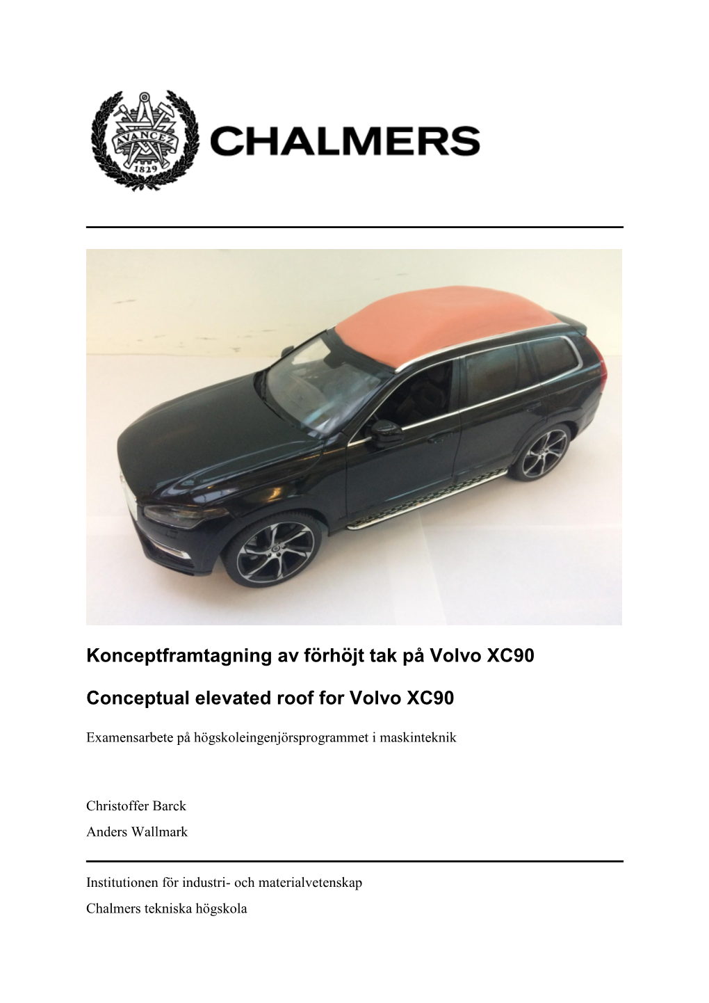 Konceptframtagning Av Förhöjt Tak På Volvo XC90 Conceptual Elevated