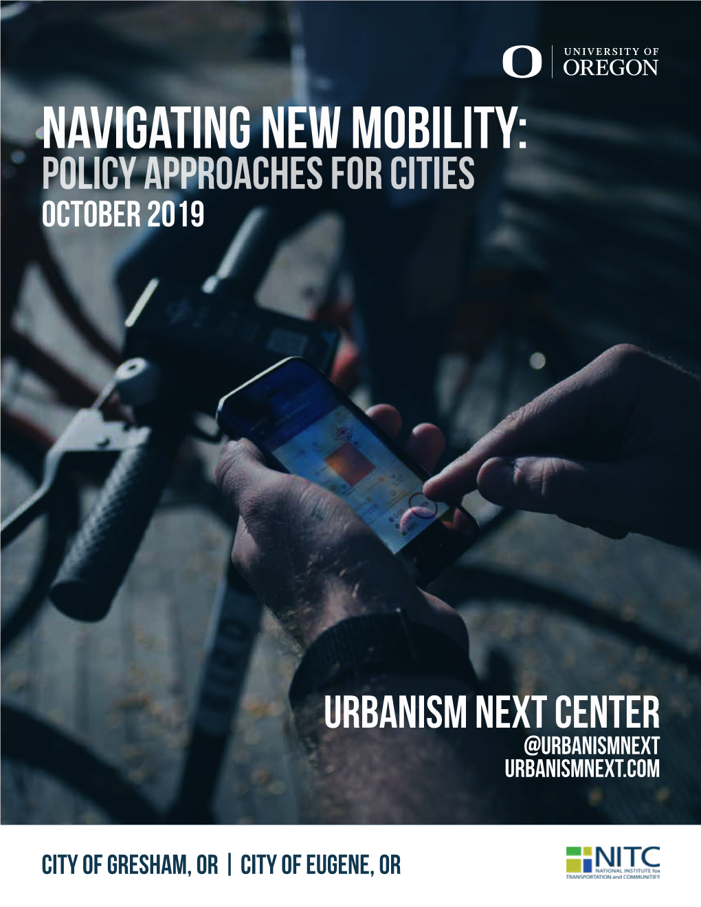 Navigating New Mobility: Policy Approaches for Cities October 2019