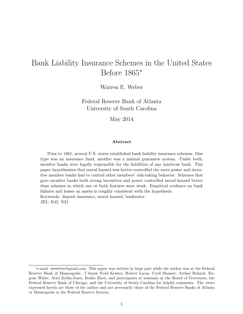 Bank Liability Insurance Schemes in the United States Before 1865∗