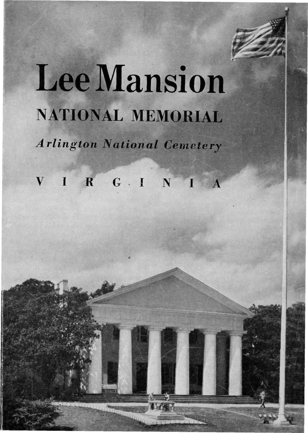 Lee Mansion NATIONAL MEMORIAL