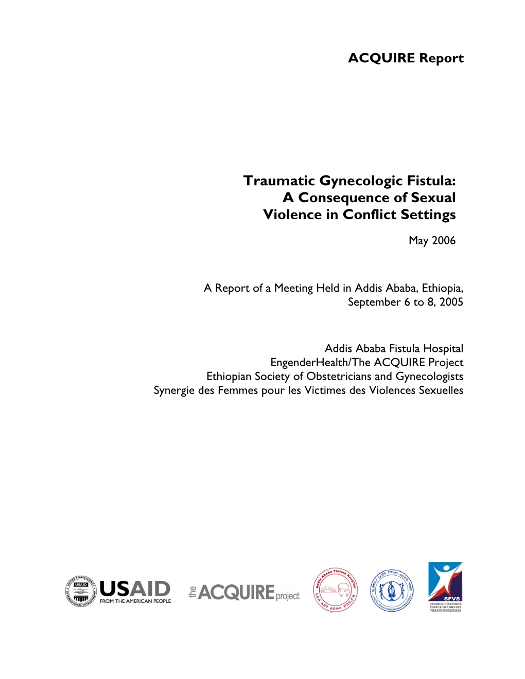 Traumatic Gynecologic Fistula: a Consequence of Sexual Violence in Conflict Settings