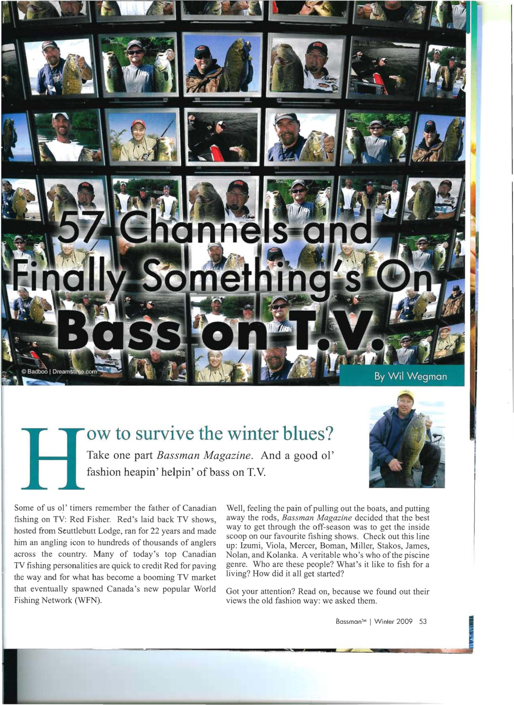 Ow to Survive the Winter Blues? Take One Part Bassman Magazine