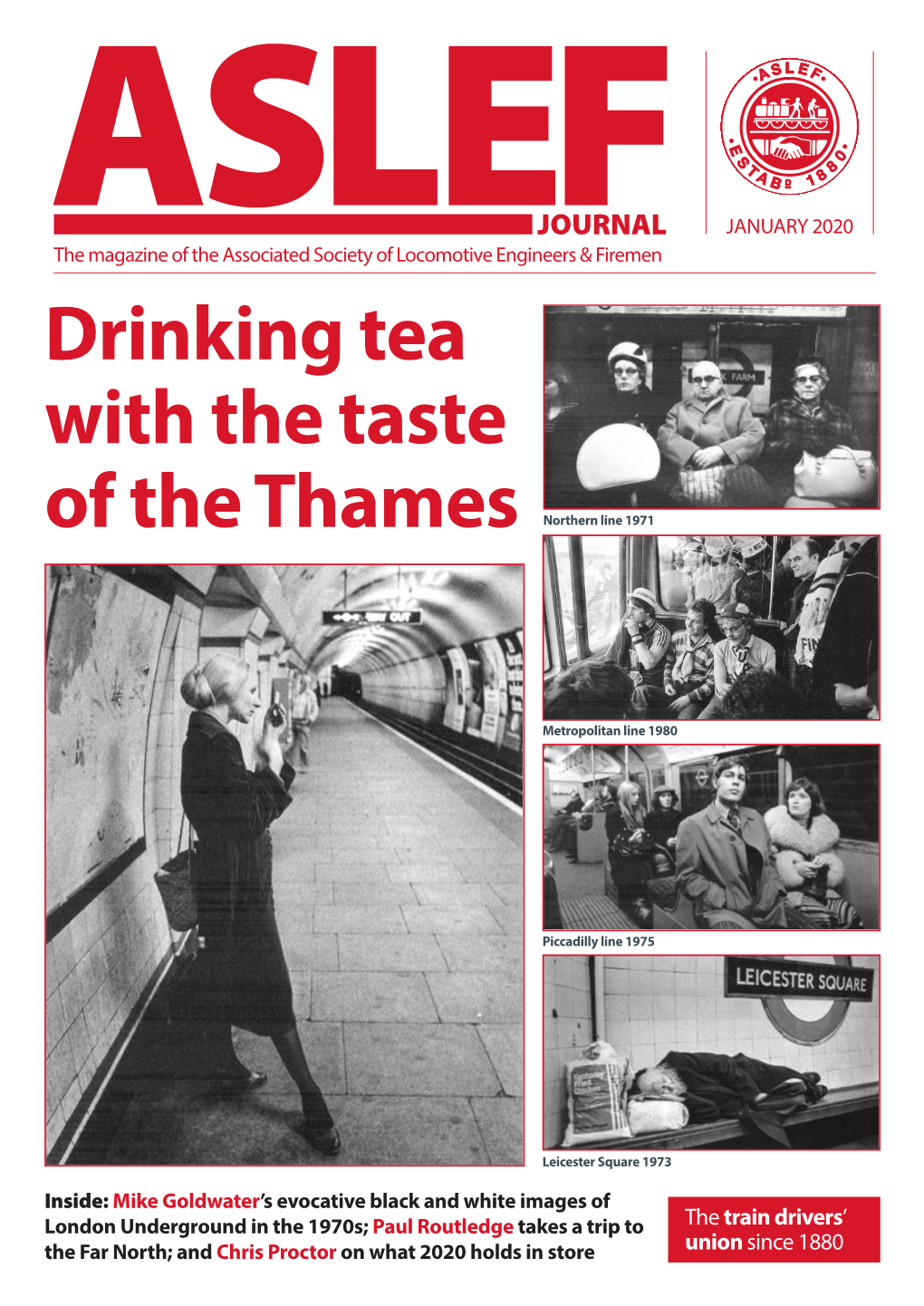 Drinking Tea with the Taste of the Thames Northern Line 1971