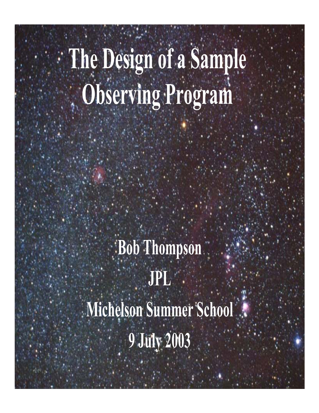 Design of an Example Observing Program