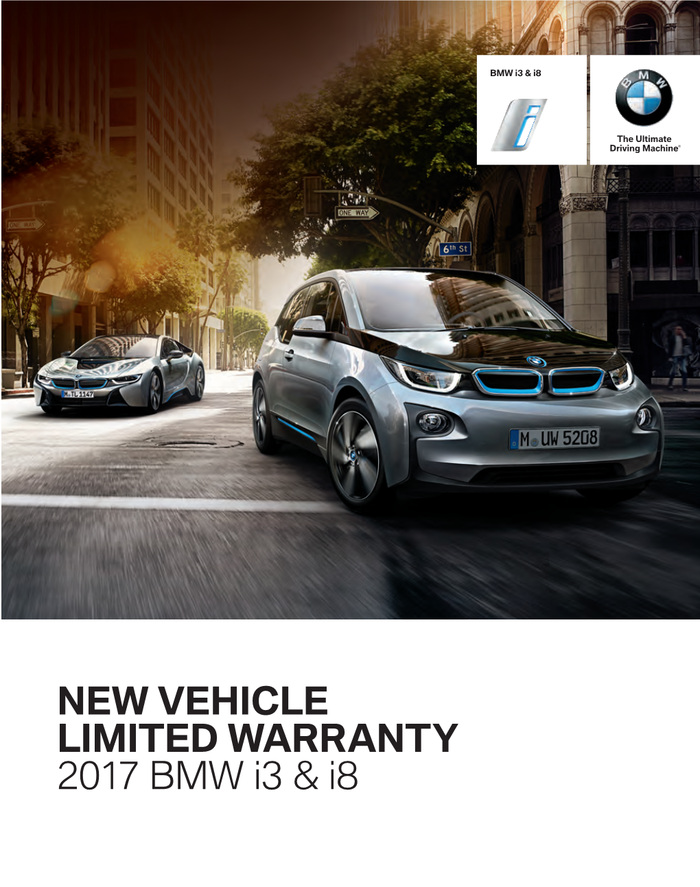 NEW VEHICLE LIMITED WARRANTY 2017 BMW I3 & I8