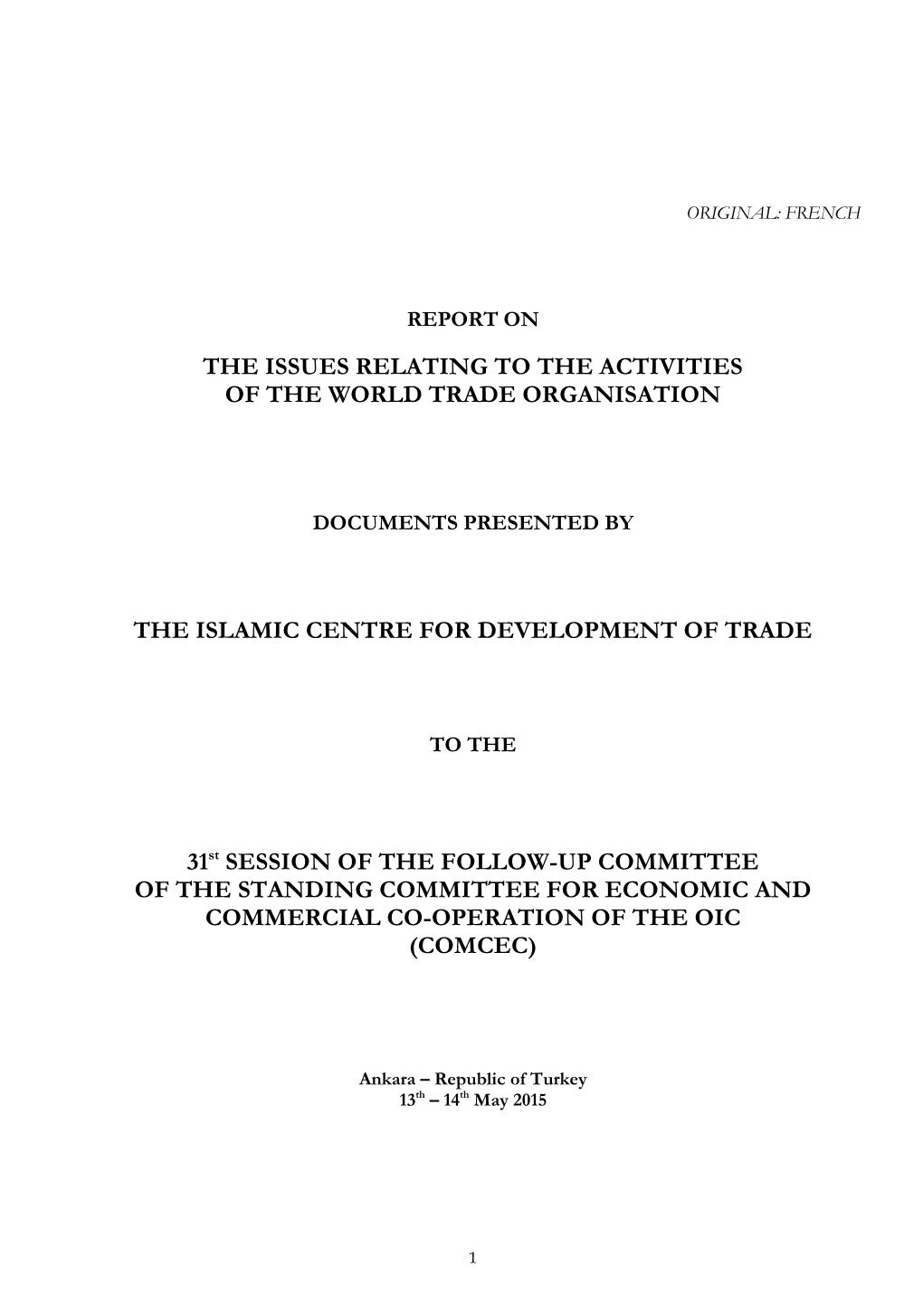 The Issues Relating to the Activities of the World Trade Organisation