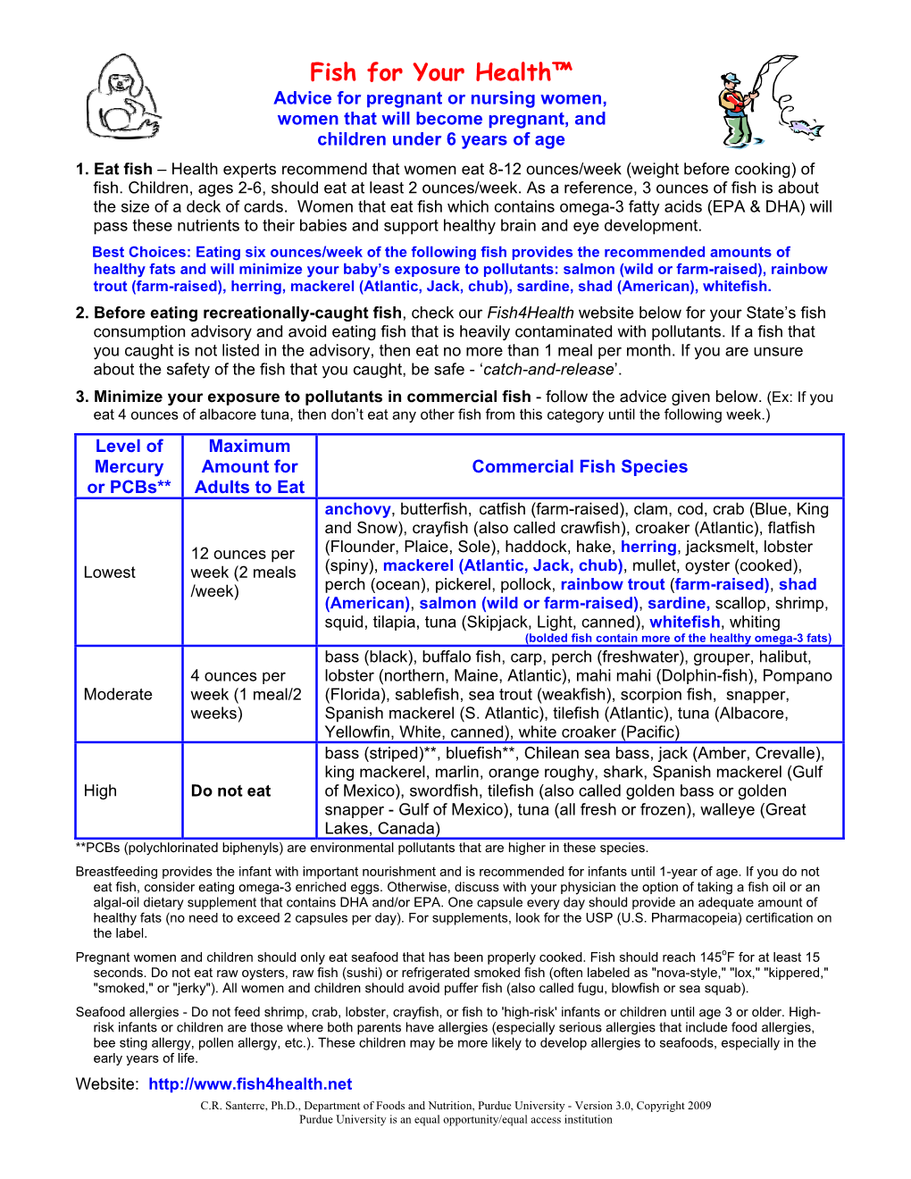 Fish for Your Health™ Advice for Pregnant Or Nursing Women, Women That Will Become Pregnant, and Children Under 6 Years of Age