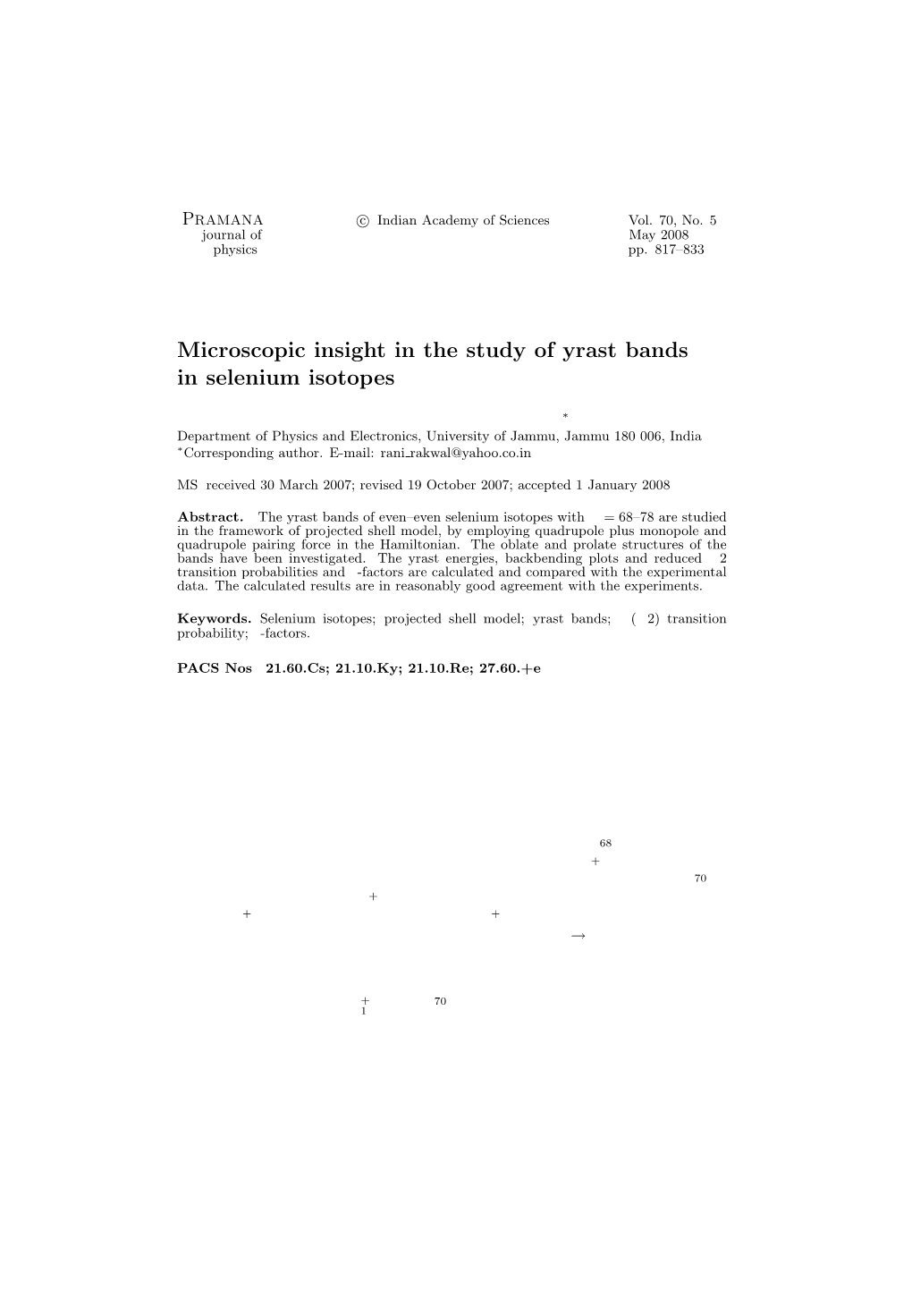 Microscopic Insight in the Study of Yrast Bands in Selenium Isotopes