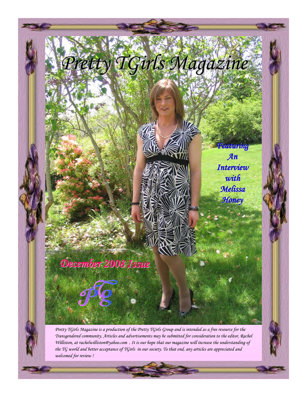 Pretty Tgirls Magazine Is a Production of the Pretty Tgirls Group and Is Intended As a Free Resource for the Transgendered Community