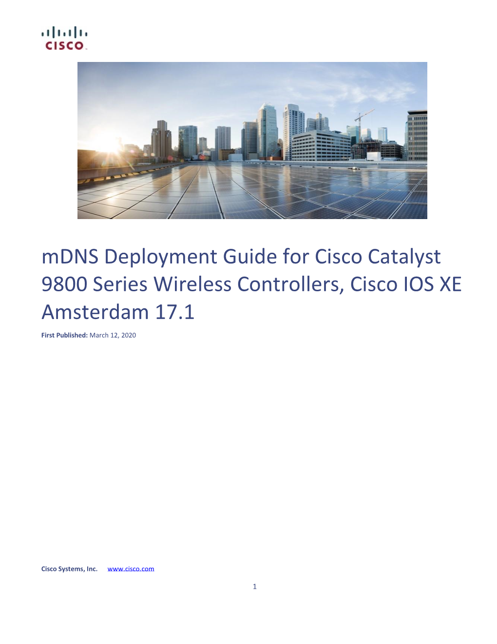 Mdns Deployment Guide for Cisco Catalyst 9800 Series Wireless Controllers, Cisco IOS XE Amsterdam 17.1 First Published: March 12, 2020