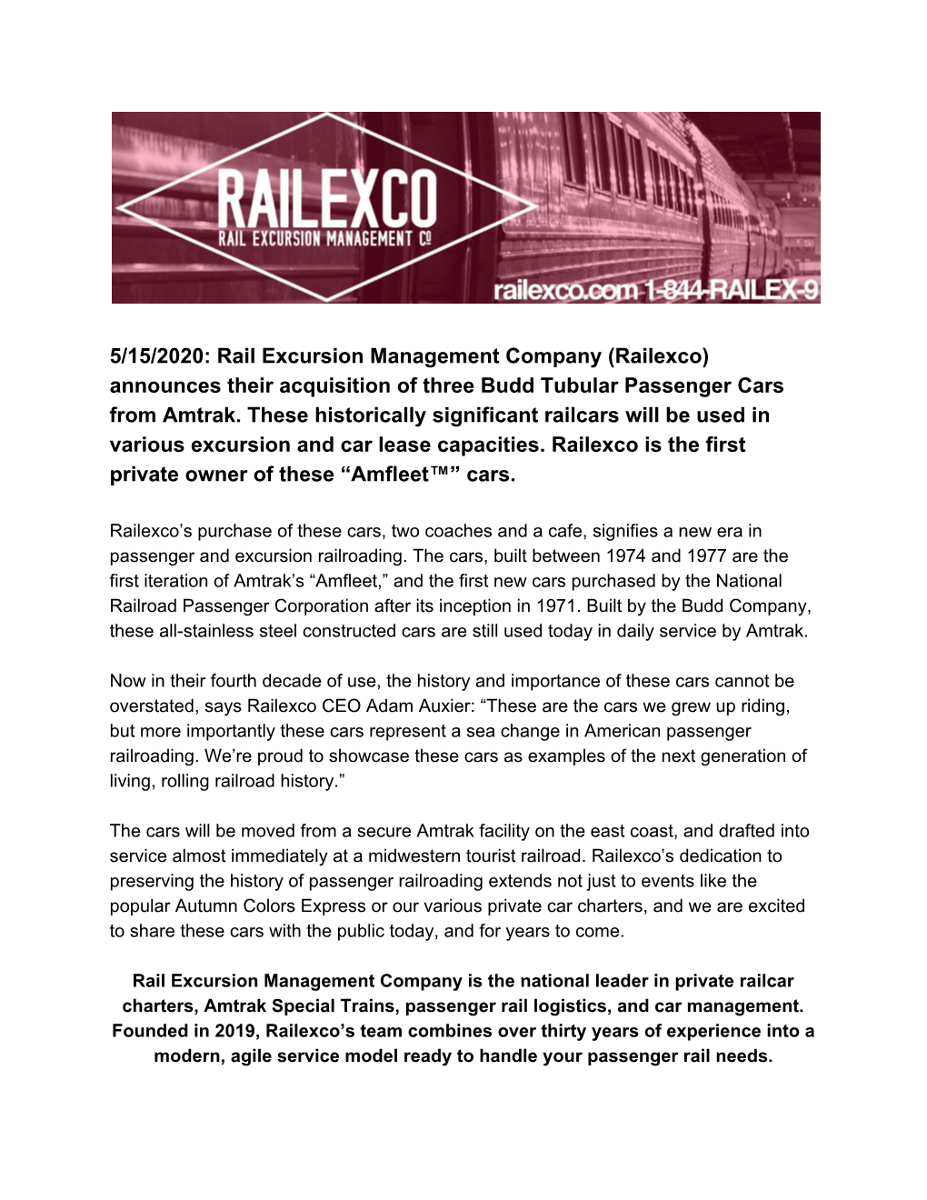 5/15/2020: Rail Excursion Management Company (Railexco) Announces Their Acquisition of Three Budd Tubular Passenger Cars from Amtrak