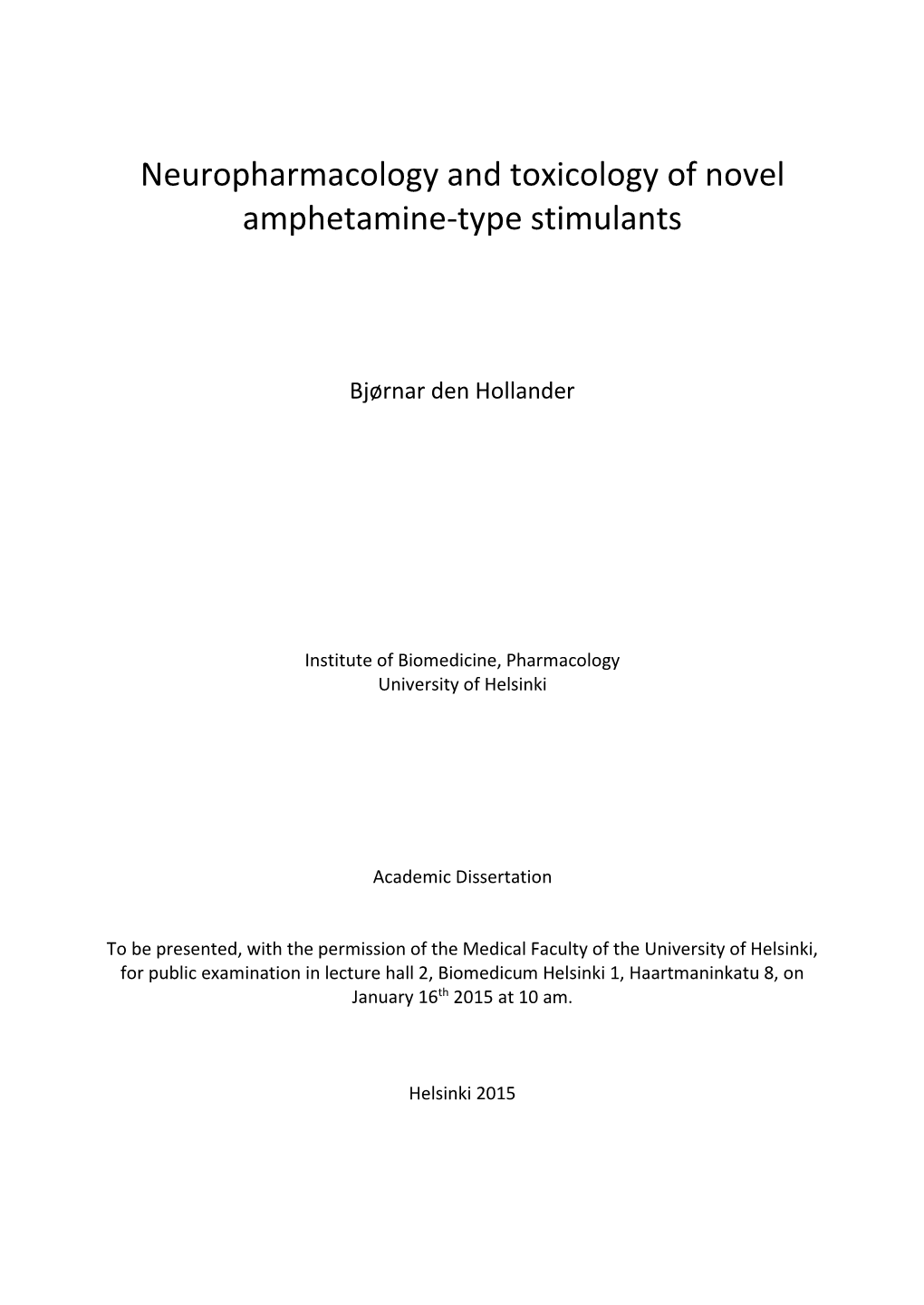 Neuropharmacology and Toxicology of Novel Amphetamine-Type Stimulants