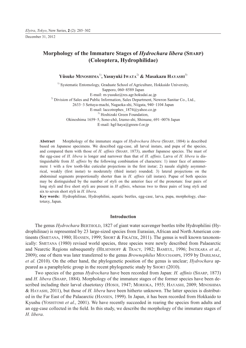 Morphology of the Immature Stages of Hydrochara Libera (SHARP) (Coleoptera, Hydrophilidae)