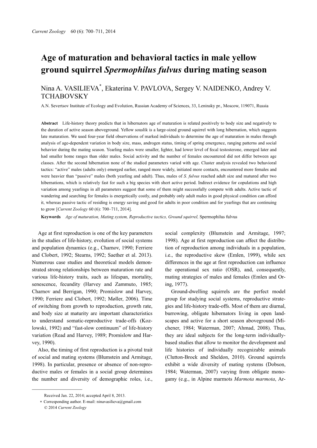 Age of Maturation and Behavioral Tactics in Male Yellow Ground Squirrel Spermophilus Fulvus During Mating Season