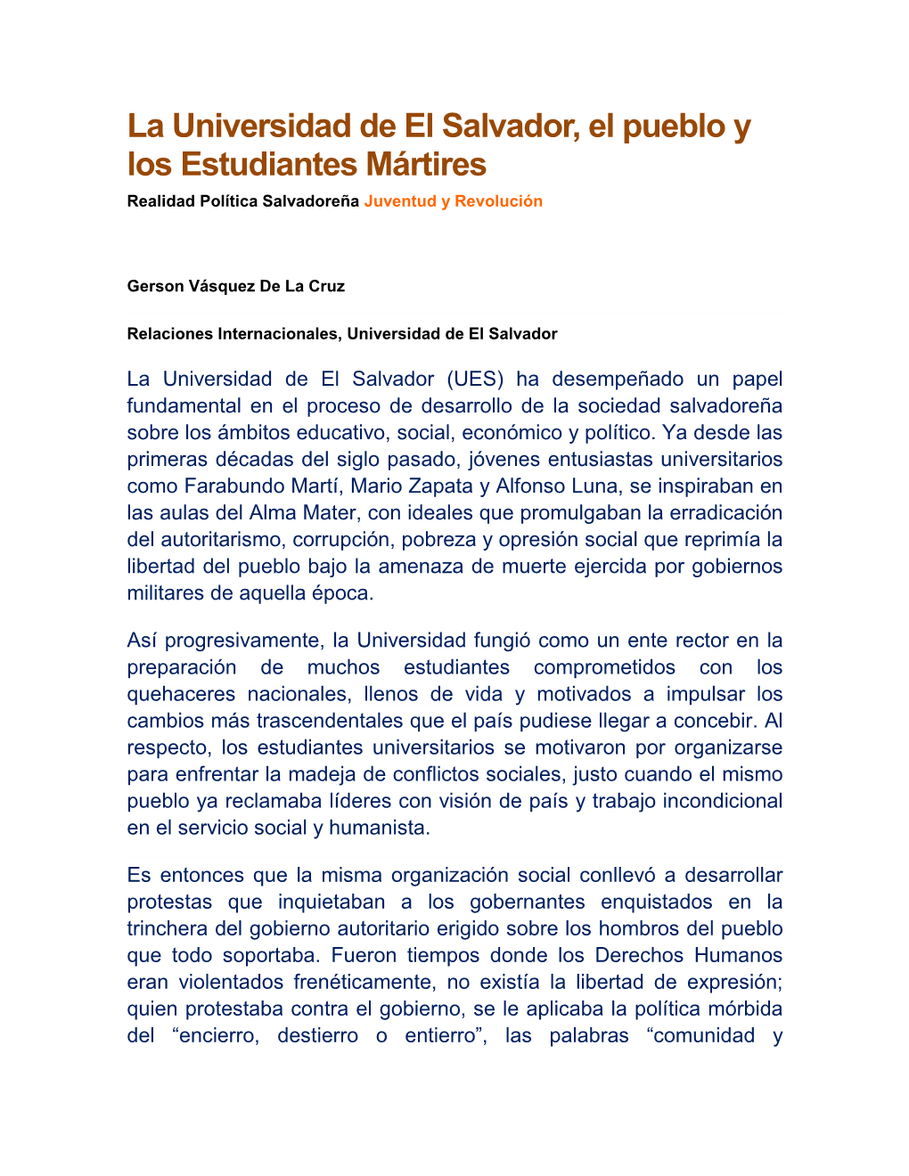 La Universidad De El Salvador, El Pueblo Y Los Estudiantes Mártires Realidad Política Salvadoreña Juventud Y Revolución