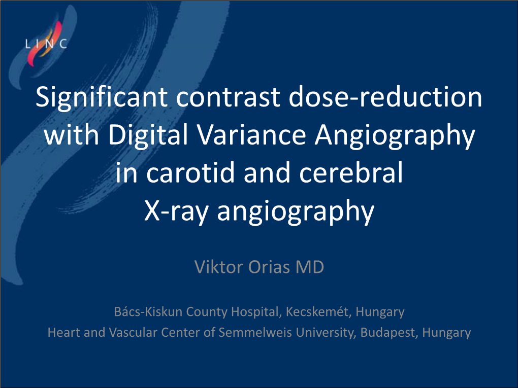 Significant Contrast Dose-Reduction with Digital Variance Angiography in Carotid and Cerebral X-Ray Angiography