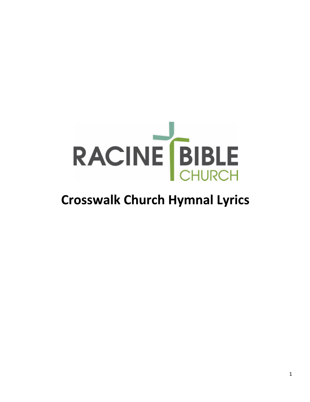 Crosswalk Church Hymnal Lyrics