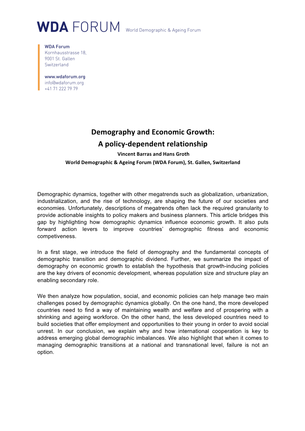 Demography and Economic Growth: a Policy-‐Dependent Relationship