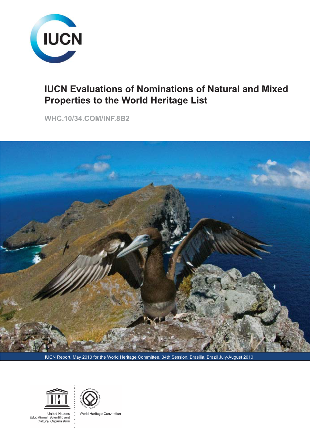 IUCN Evaluations of Nominations of Natural and Mixed Properties to the World Heritage List