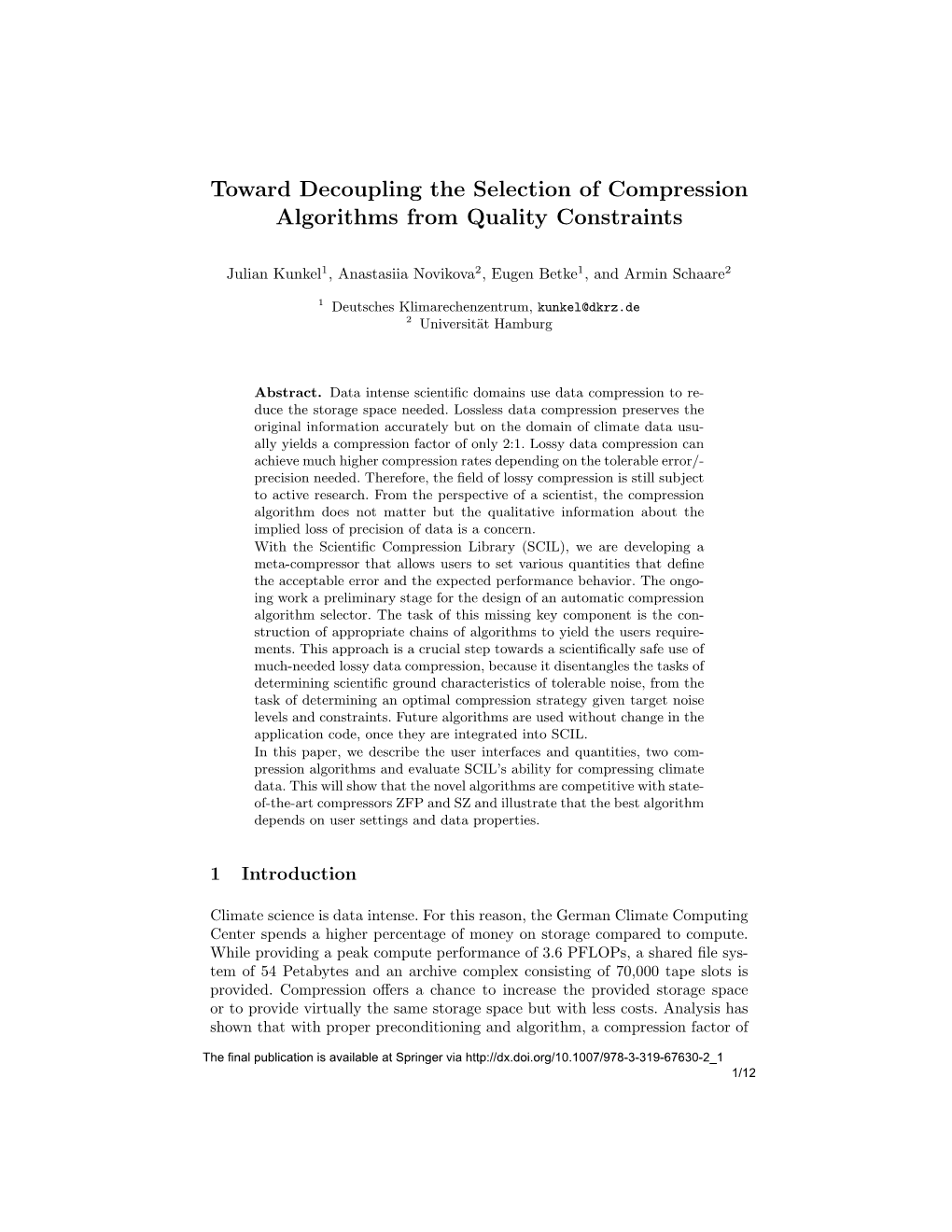 Toward Decoupling the Selection of Compression Algorithms from Quality Constraints