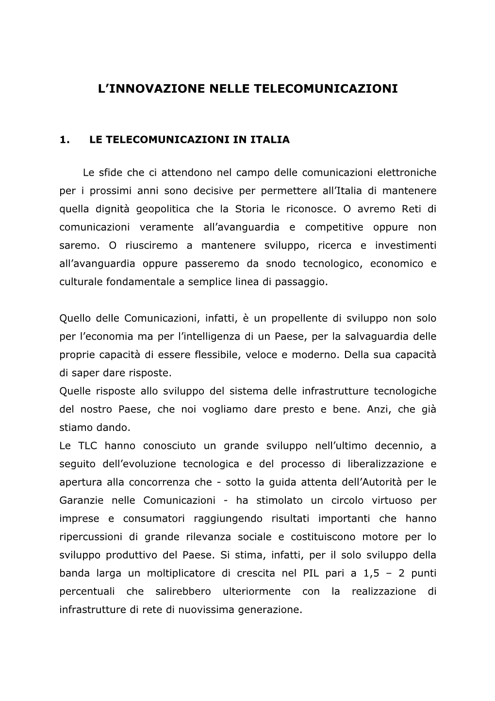 L'innovazione Nelle Telecomunicazioni