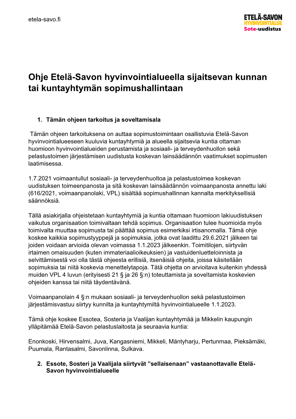 Ohje Etelä-Savon Hyvinvointialueella Sijaitsevan Kunnan Tai Kuntayhtymän Sopimushallintaan