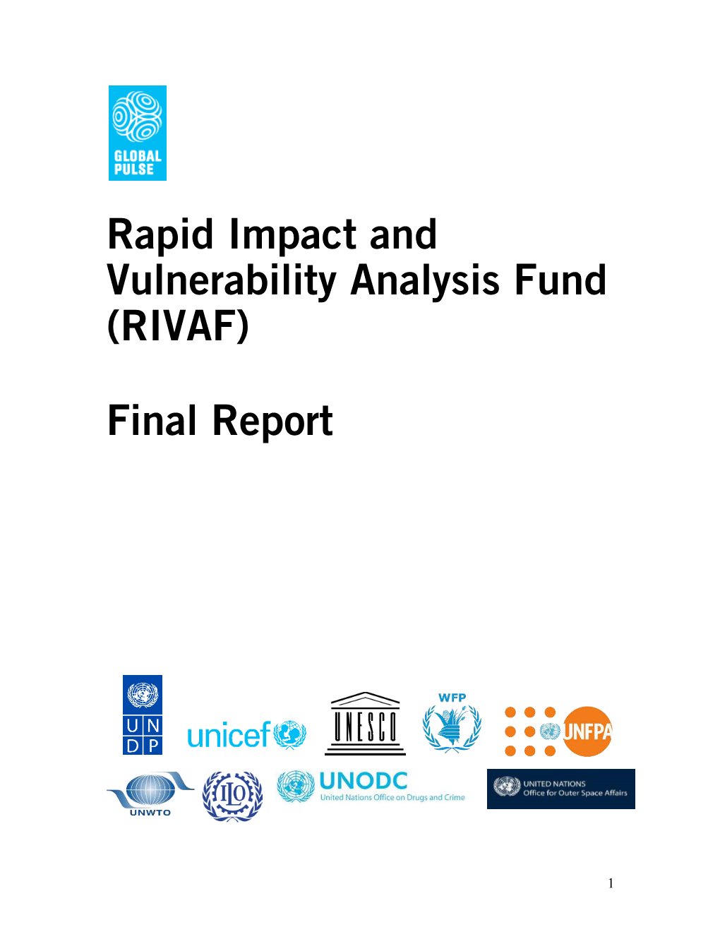 Rapid Impact and Vulnerability Analysis Fund (RIVAF)