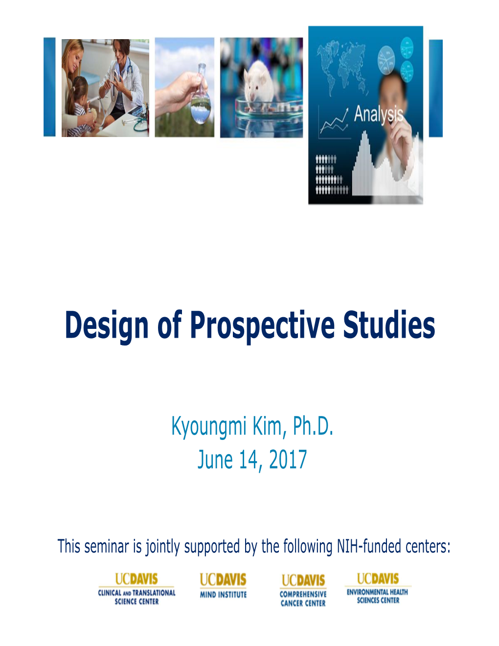 Design of Prospective Studies