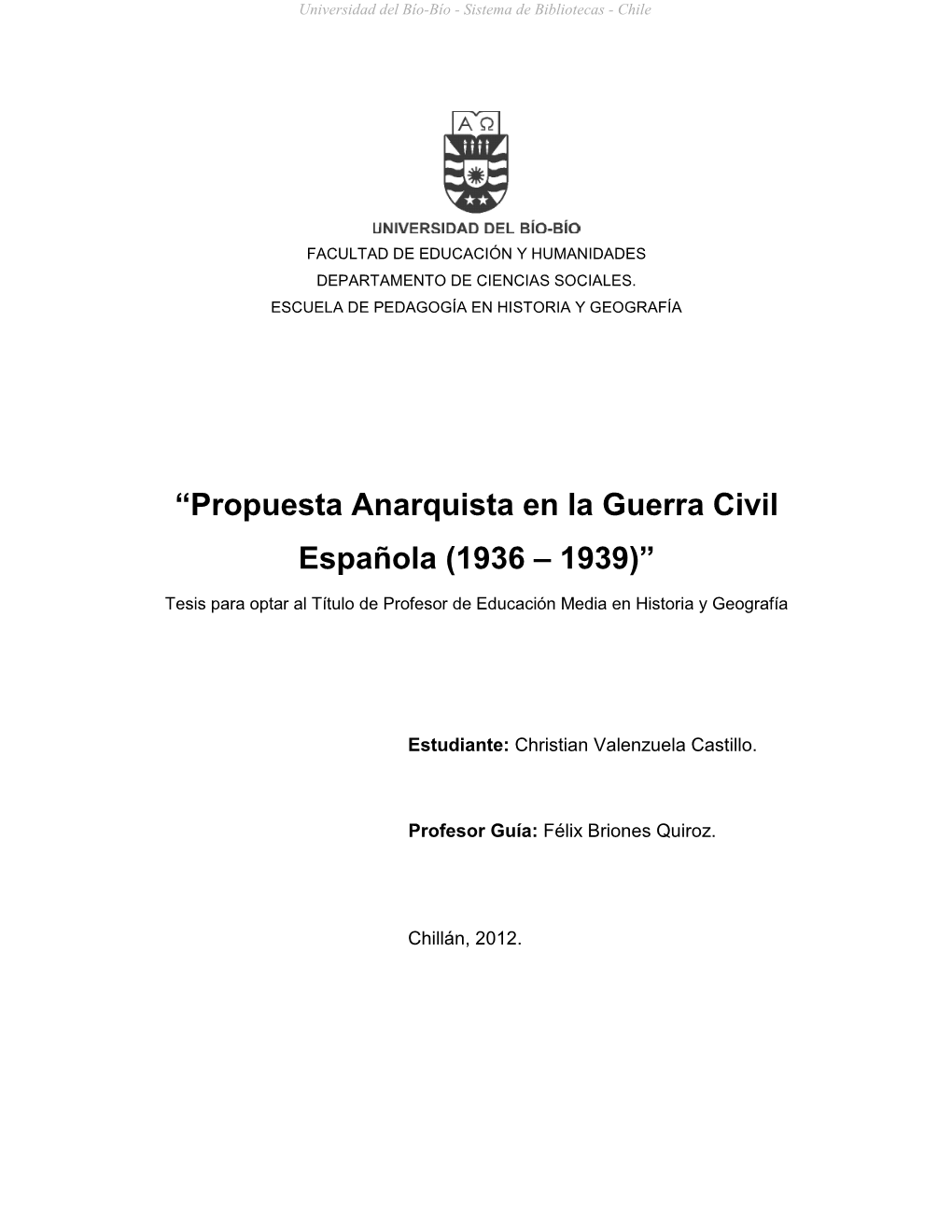 “Propuesta Anarquista En La Guerra Civil Española (1936 – 1939)”