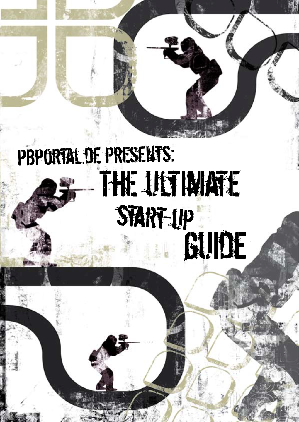 Start-Up Guide Pbportal.De Das Paintball-Forum Der Einsteigerguide