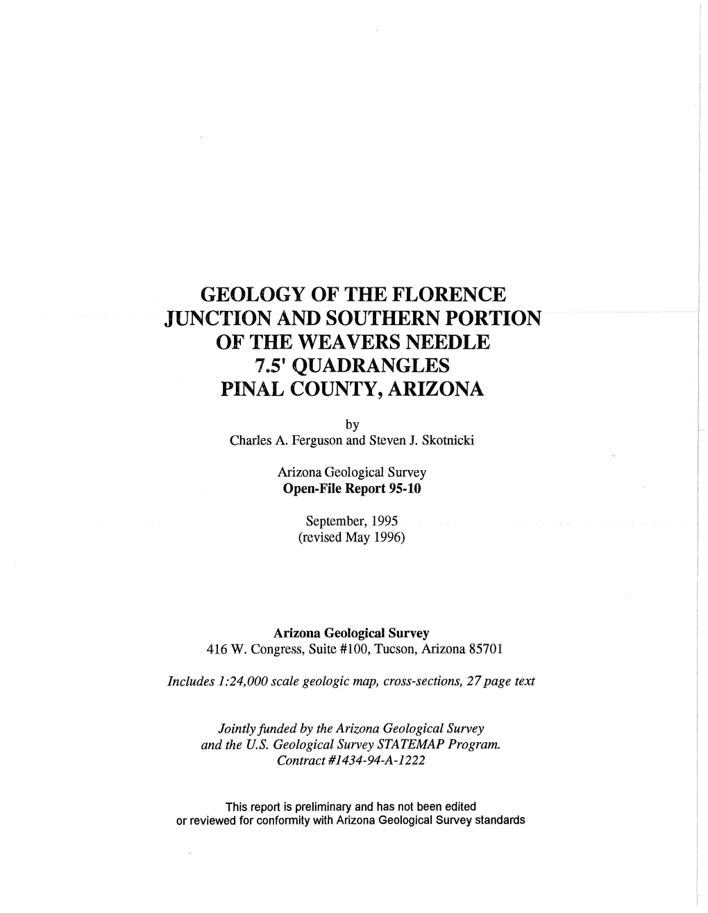 Geology of the Florence Junction and Southern Portion of the Weavers Needle 7..5' Quadrangles Pinal County, Arizona