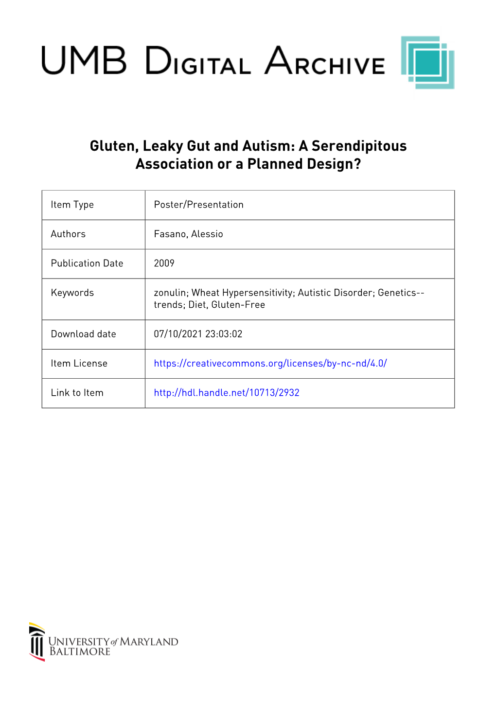 Gluten, Leaky Gut and Autism: a Serendipitous Association Or a Planned Design?