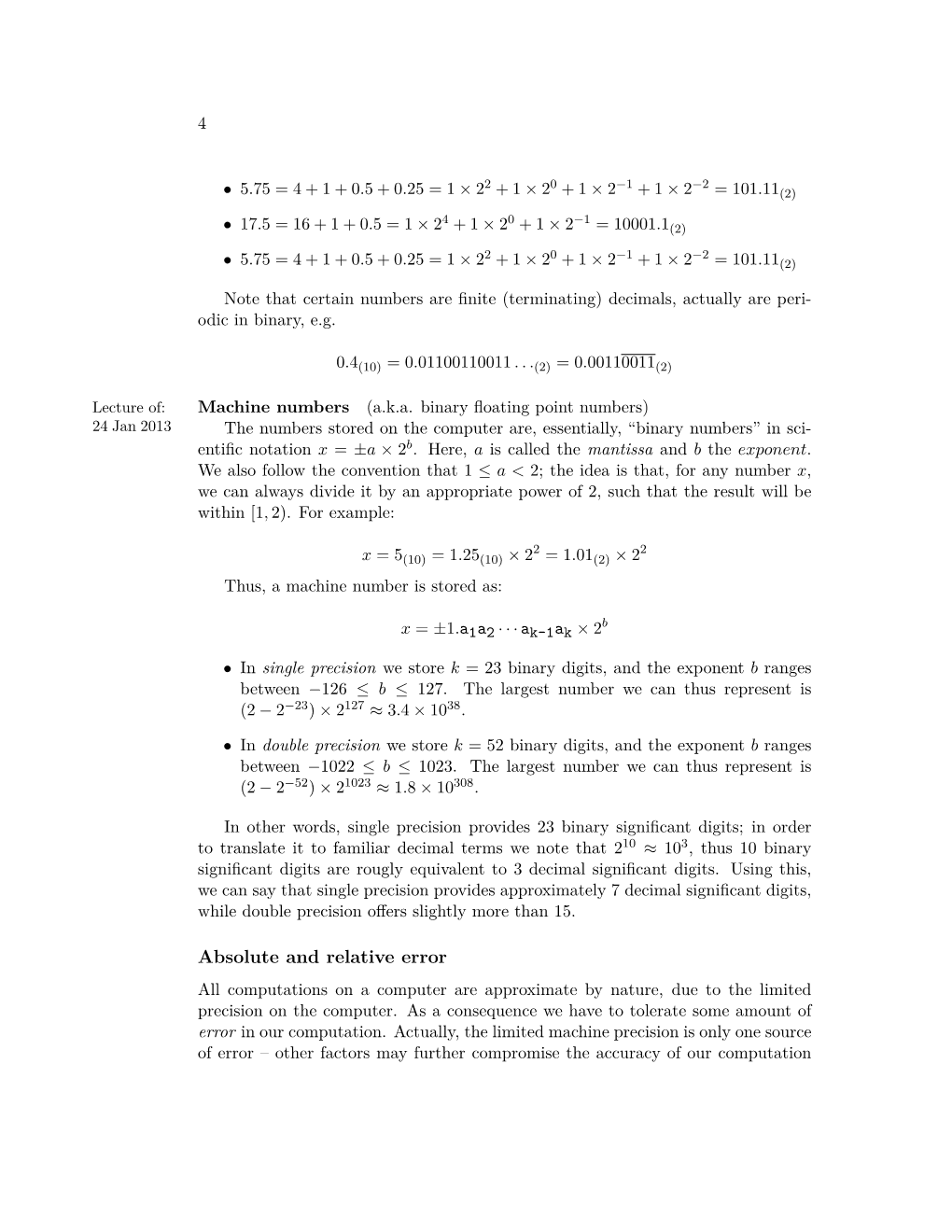 Absolute and Relative Error All Computations on a Computer Are Approximate by Nature, Due to the Limited Precision on the Computer