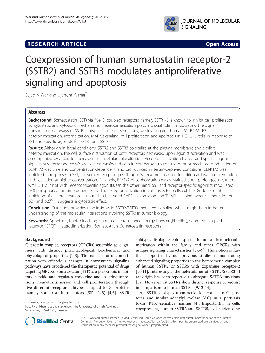 Coexpression of Human Somatostatin Receptor-2 (SSTR2) and SSTR3 Modulates Antiproliferative Signaling and Apoptosis Sajad a War and Ujendra Kumar*