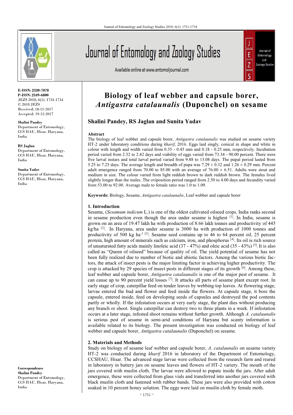 Biology of Leaf Webber and Capsule Borer, Antigastra Catalaunalis Was Studied on Sesame Variety RS Jaglan HT-2 Under Laboratory Conditions During Kharif, 2016