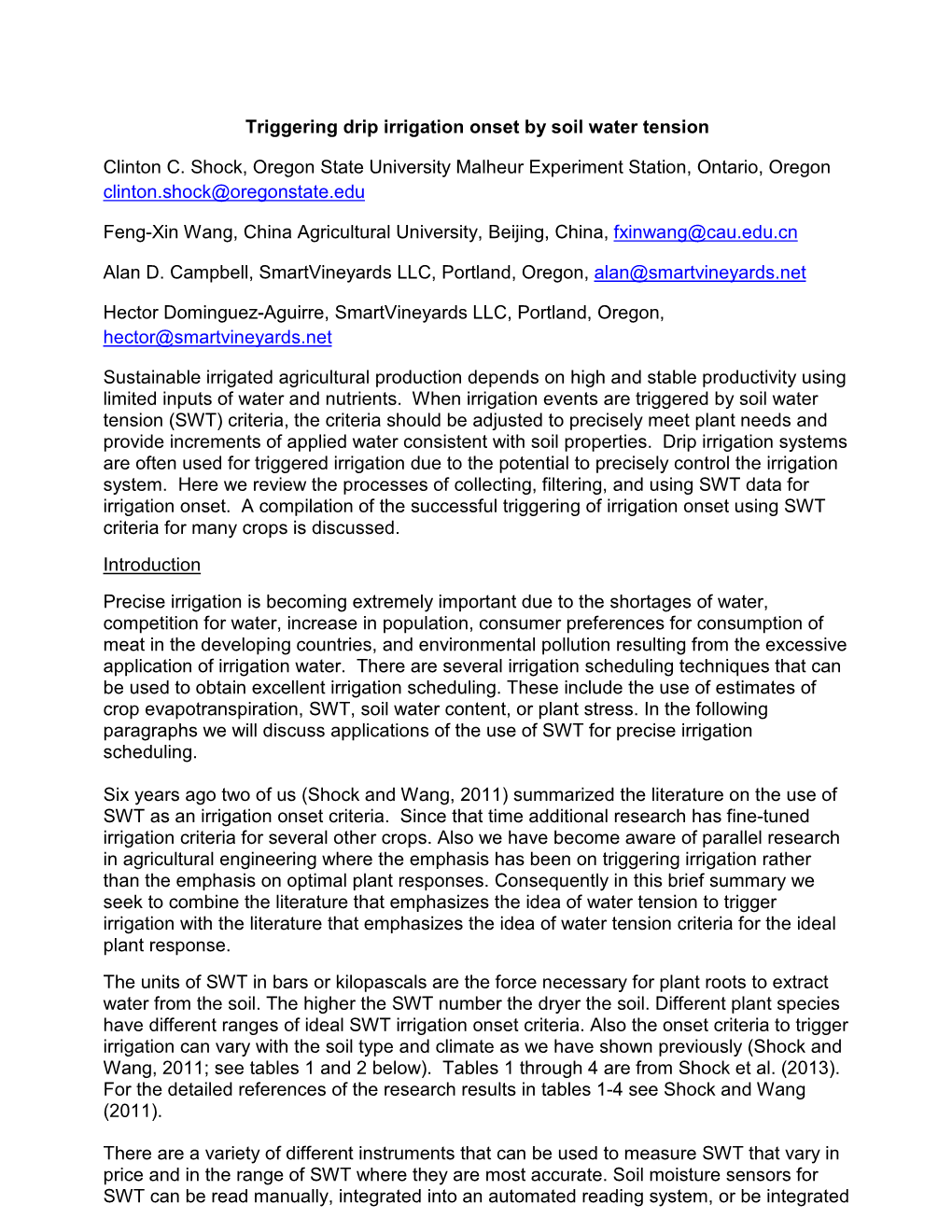 Triggering Drip Irrigation Onset by Soil Water Tension Clinton C. Shock