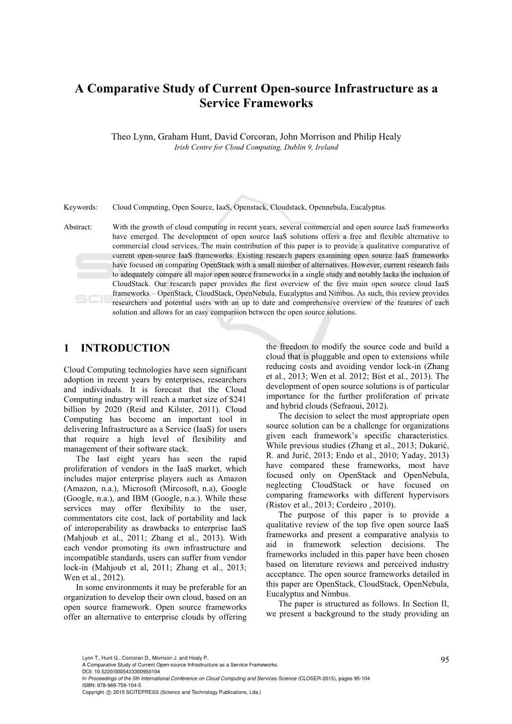 A Comparative Study of Current Open-Source Infrastructure As a Service Frameworks