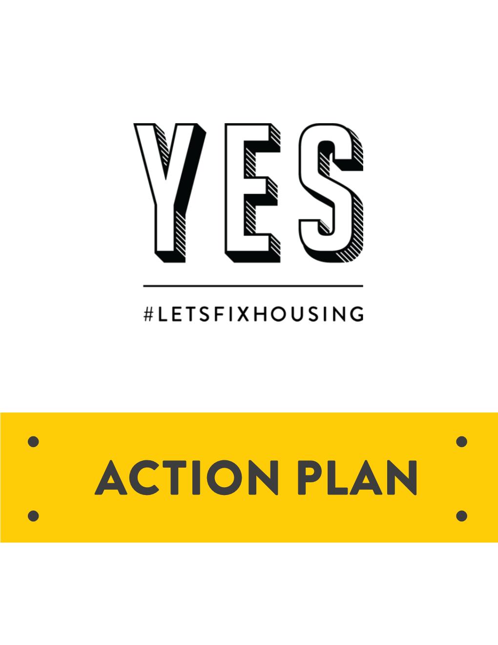 ACTION PLAN Authorized by Financial Agent Arnedo Lucas (778-558-4098) Copyright 2018 YES Vancouver Party PREFACE