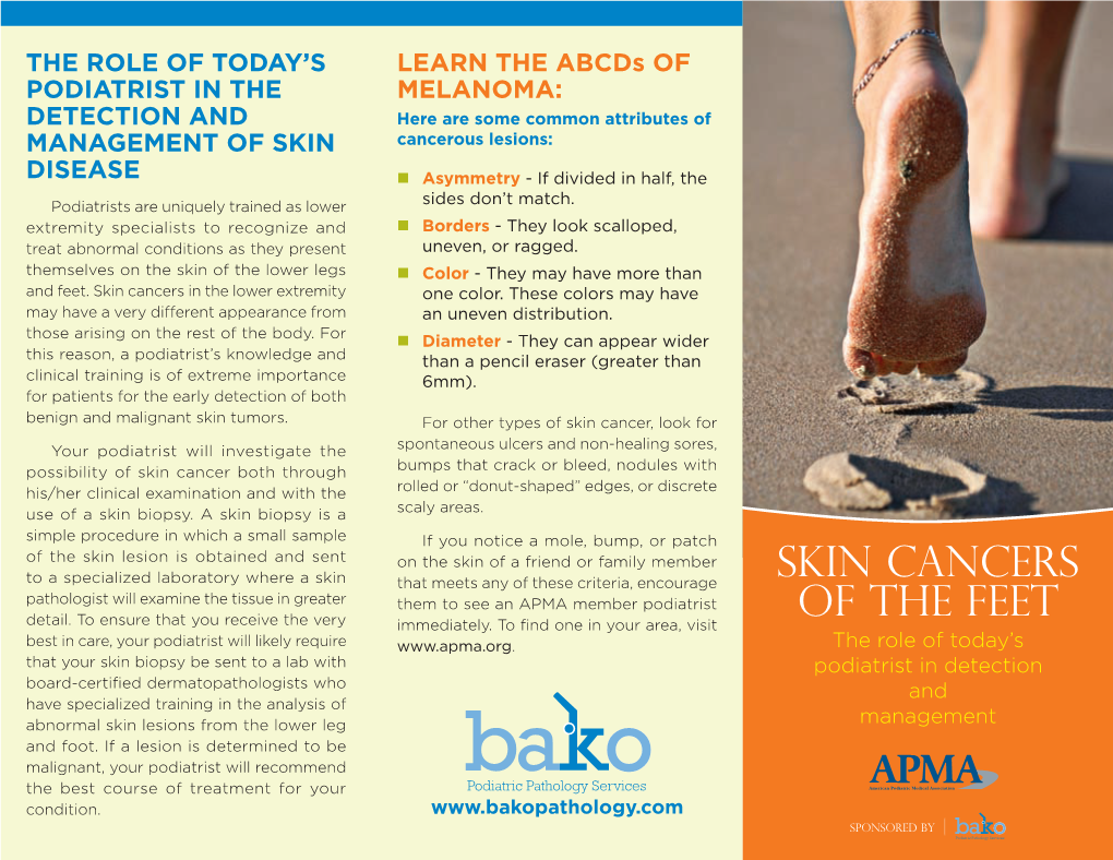 Skin Cancers of the Feet: the Role of Today's Podiatrist in Detection And