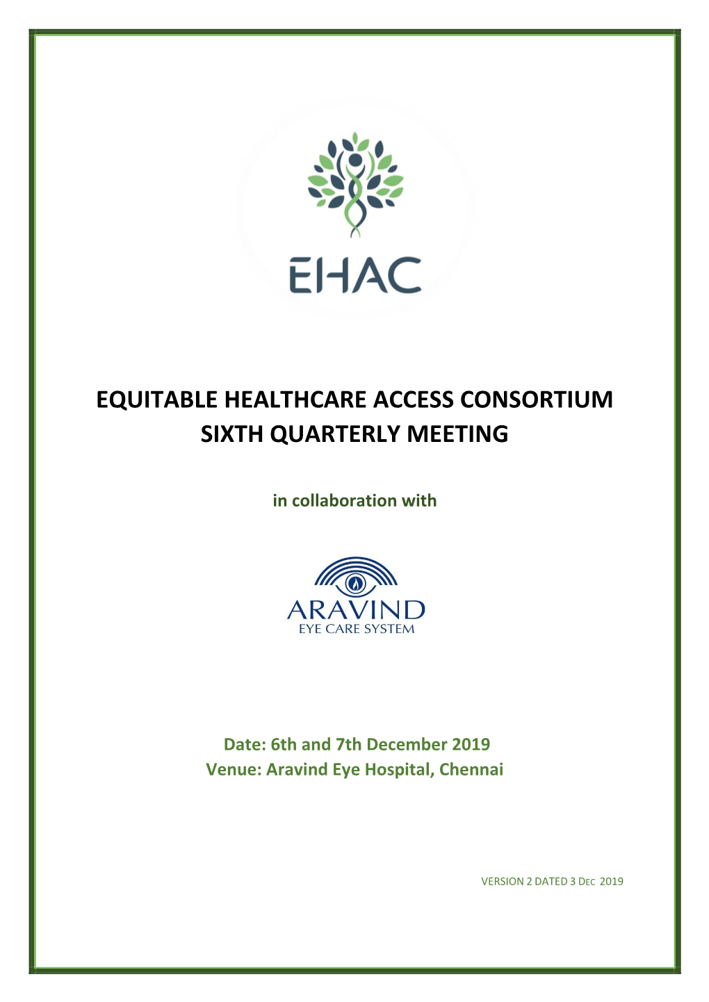 Equitable Healthcare Access Consortium Sixth Quarterly Meeting