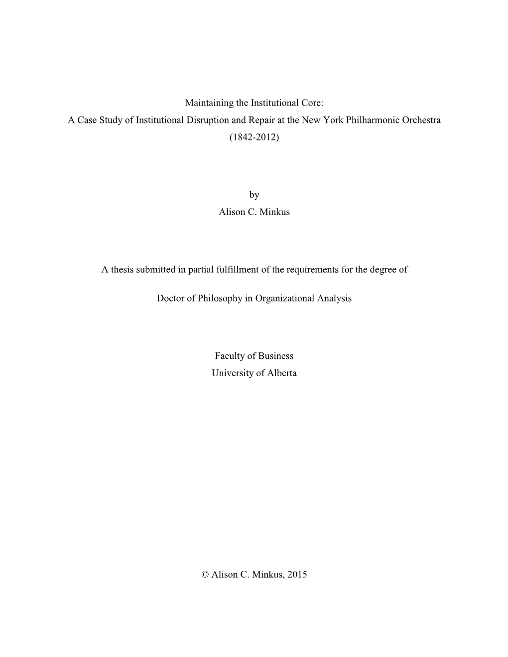 A Case Study of Institutional Disruption and Repair at the New York Philharmonic Orchestra (1842-2012)